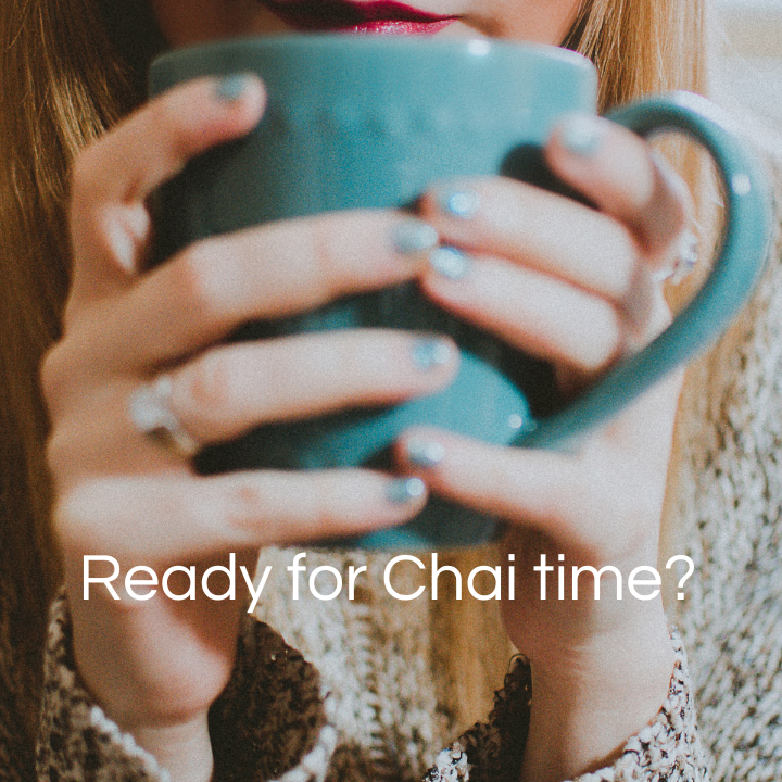 Is it Chai Time?